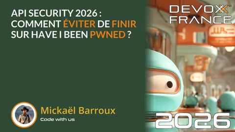 API Security 2026 : Comment éviter de finir sur Have I Been Pwned ?